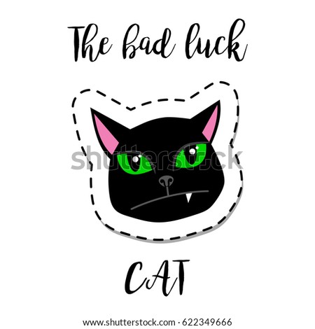 Cat Stock Quote Enchanting Fashion Patch Element With Quote The Bad Luck Cat Black Cat Face Cat Stock Quote Enchanting Fashion Patch Element With Quote The Bad Luck Cat Black Cat Face