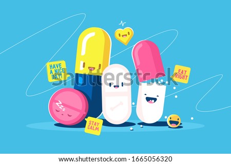 Funny tablets characters vector illustration. Pills, capsules with faces and speech bubbles have nice day, stay calm and eat right text flat style design. Healthcare and medicine treatment concept