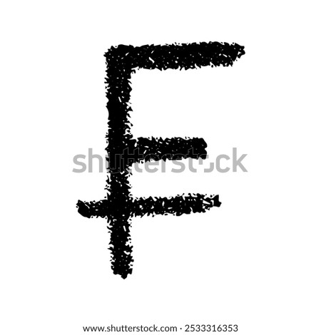 Hand drawn swiss franc currency symbol. Brush stroke doodle. Single element for design