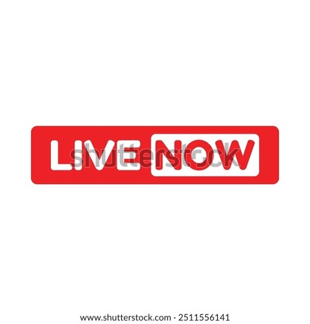 Live Now online stream icon, website video live streaming symbol. Live broadcast button, Live record emblem color vector illustration.