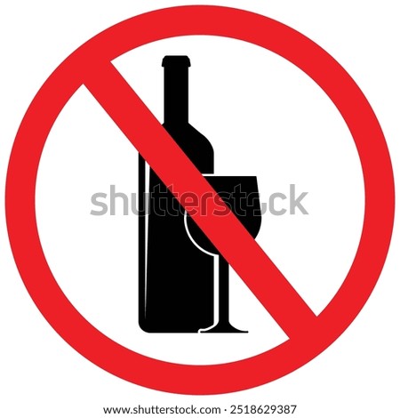 No alcohol sign, no alcoholic beverages or liquor consumption prohibition icon. Red circle shaped illustration for alcohol consumption ban in area. Flat style prohibition symbol isolated on white.