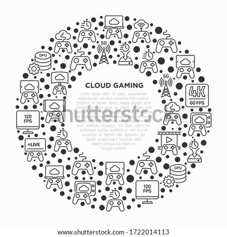 Cloud gaming concept in circle with thin line icons: play on laptop, 120 FPS, low-latency gameplay, gamepad, wi-fi, live streaming, game controller, 5G technology. Vector illustration.