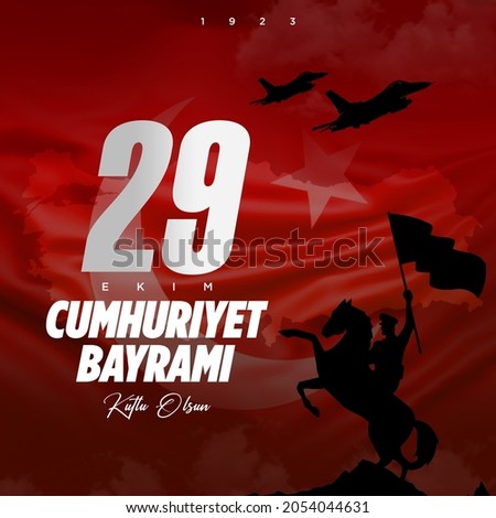 29 ekim Cumhuriyet Bayrami kutlu olsun, Republic Day Turkey. Translation: 29 october Republic Day Turkey and the National Day in Turkey happy holiday. 