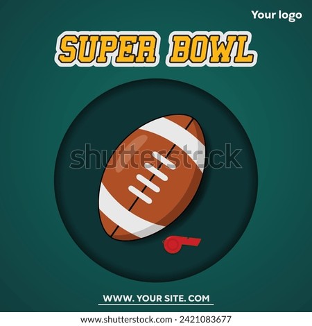 Super Bowl. Vector illustration of rugby and whistle. Great for cards, posters, banners, social media and more.