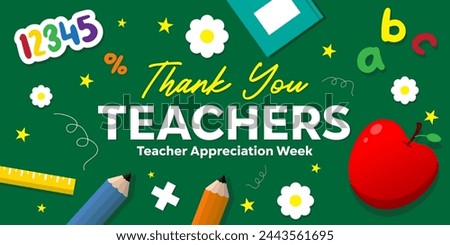 Teacher Appreciation Week. Pencil, apple, alphabet and more. Great for cards, banners, posters, social media and more. Green background.