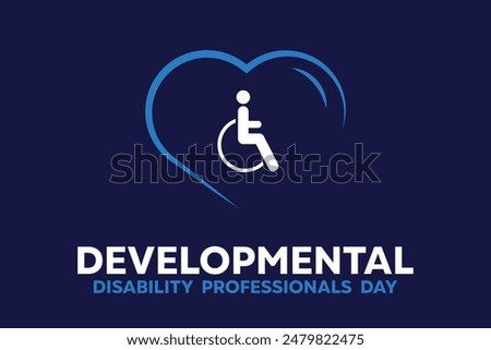 National Developmental Disability professionals Day. Heart and people icon. Great for cards, banners, posters, social media and more. Dark blue background.