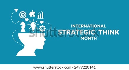 International Strategic Think Month. Great for cards, banners, posters, social media and more. Blue background.