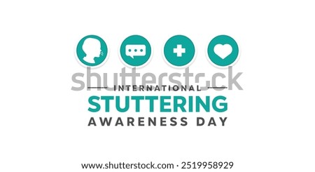 International Stuttering Awareness Day. Human, message, plus icon and heart. Great for cards, banners, posters, social media and more. White background.