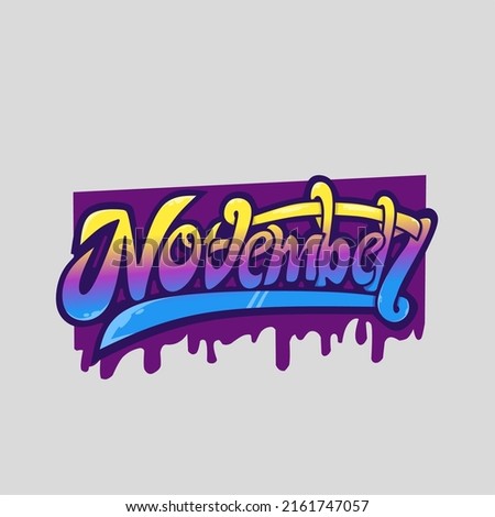 November, banner text November graffiti letters, great for discount posters at events in November, to make it look more attractive