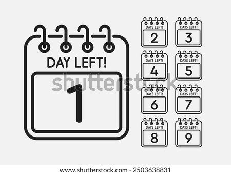 Countdown daily page calendar icon - 1 day left. Vector number day to go. Agenda app, business deadline, date. Reminder, schedule simple pictogram. Countdown for sale, promotion