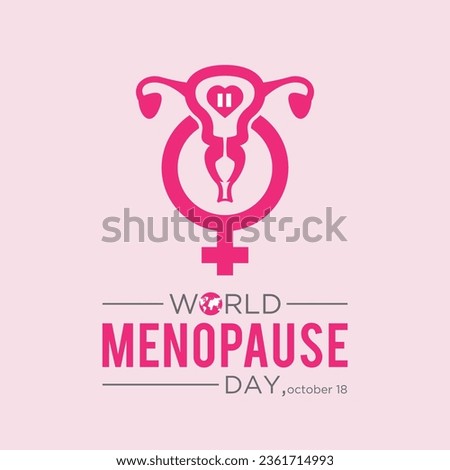 World Menopause Day is observed every year on the 18th October. Vector template for banner, greeting card, poster with background. Vector illustration.
