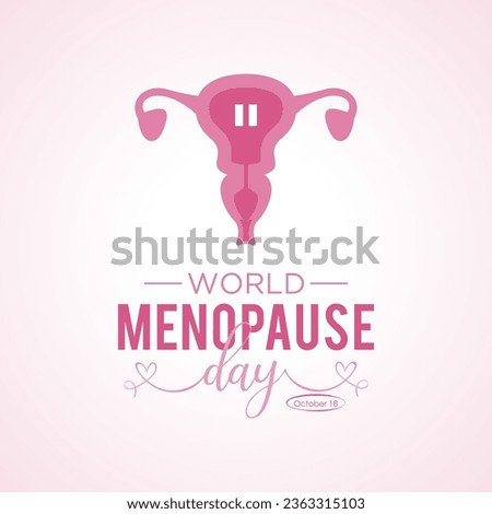 World Menopause Day is observed every year on the 18th October. Vector template for banner, greeting card, poster with background. Vector illustration.