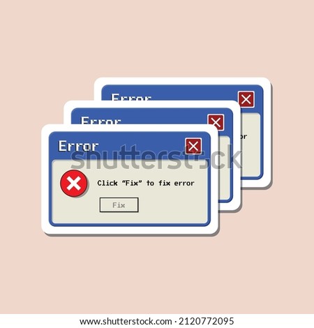 Error pop up . Old error in vintage 90s style with red icon and fix button.  Flat vector illustration.