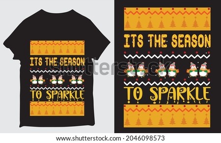 ITS THE SEASON TO SPARKLE T-SHIRT DESIGN