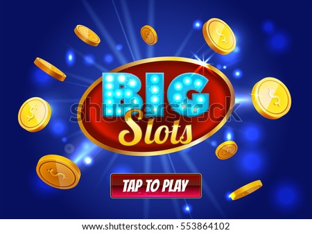 Online Big slots casino banner, tap to play button. Cyan mobile slots logo with flying coins, explosion bright flash, colored ads or splash screen for game. Vector illustration.