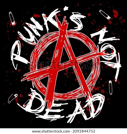 A red letter symbol of Anarchy with white Punk's Not Dead text on black background with safety pins. Vector hand drawn illustration.