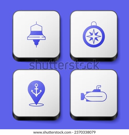 Set Ship bell, Compass, Location with anchor and Submarine icon. White square button. Vector
