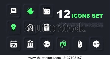 Set Price tag with dollar, Buy button, Medal, Stacks paper money cash, Cash location pin, Bank building, Worldwide and New icon. Vector