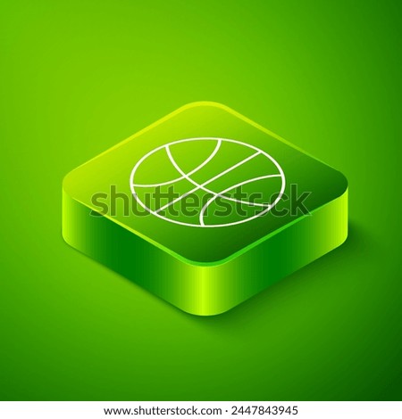 Isometric Basketball ball icon isolated on green background. Sport symbol. Green square button. Vector