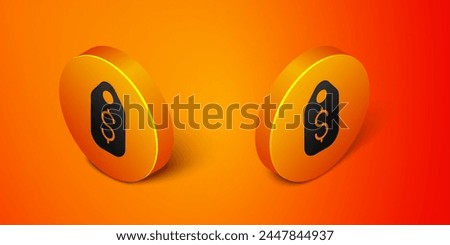 Isometric Price tag with dollar icon isolated on orange background. Badge for price. Sale with dollar symbol. Promo tag discount. Orange circle button. Vector