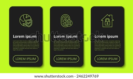 Set line Shield with world globe, Cancelled fingerprint and House under protection. Business infographic template. Vector