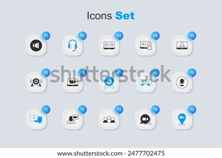 Set Video chat conference, Headphones, Speech bubble, Mute microphone, Speaker volume and Web camera icon. Vector