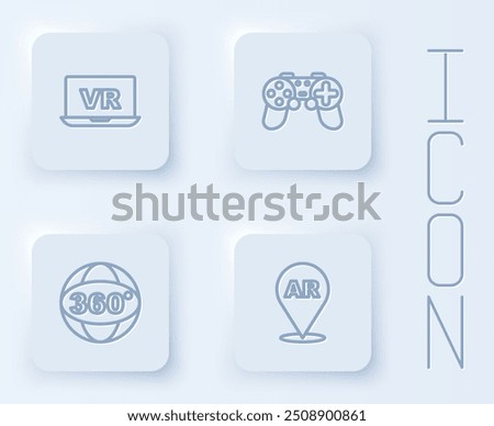 Set line Virtual reality, Gamepad, 360 degree view and Augmented AR. White square button. Vector