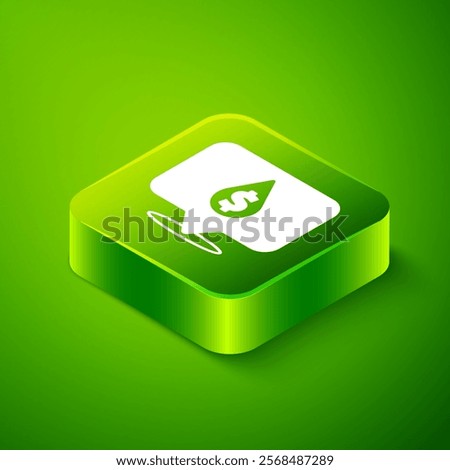 Isometric Oil drop with dollar symbol icon isolated on green background. Oil price. Oil and petroleum industry. Green square button. Vector