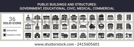 Big set of solid icons on white background. Public buildings and structures such as government, educational, civic, medical, commercial institutions. Signs with names. Pixel perfect.