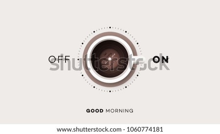 Good Morning. Conceptual Motivation Illustration. Cup Of Coffee With Vinyl Record Inside And Abstract On Off Switcher. Vector EPS 10.