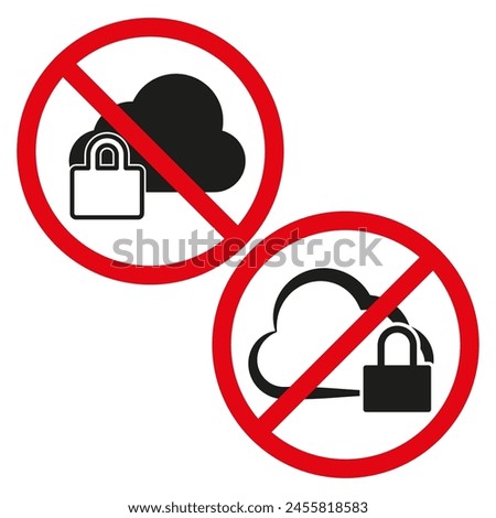 Prohibited cloud security icons. No access to cloud storage symbols. Privacy and restricted data concept. Vector illustration. EPS 10.