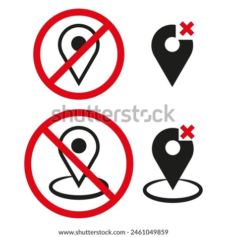 No Location Access Sign. Prohibited Map Pin Symbol. GPS Disabled Icon. Vector illustration. EPS 10.