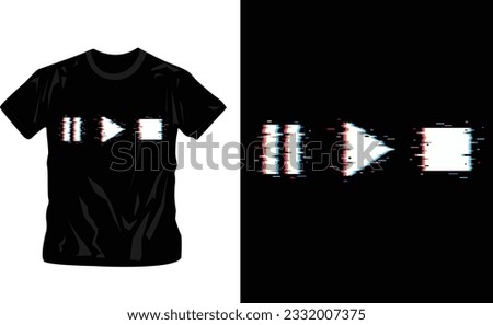 Stylish t-shirt and apparel trendy design with glitchy music icons pause play and stop, typography, print, vector illustration. Global swatches editable template