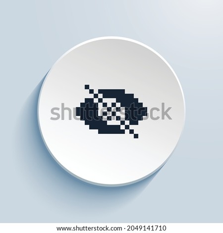 eye slash fill pixel art icon design. Button style circle shape isolated on white background. Vector illustration