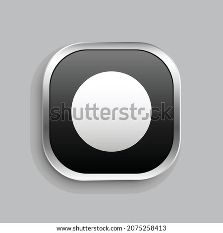 checkbox blank circle fill icon design. Glossy Button style rounded rectangle isolated on gray background. Vector illustration