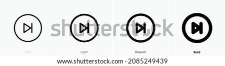 skip forward circle icon. Thin, Light Regular And Bold style design isolated on white background