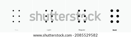 dots six vertical icon. Thin, Light Regular And Bold style design isolated on white background