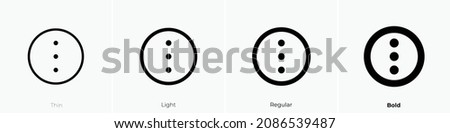 dots three circle vertical icon. Thin, Light Regular And Bold style design isolated on white background