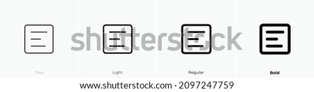 align text left one icon. Thin, Light Regular And Bold style design isolated on white background