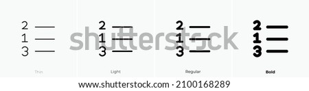 unordered list icon. Thin, Light Regular And Bold style design isolated on white background
