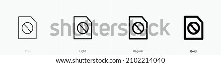 invalid files icon. Thin, Light Regular And Bold style design isolated on white background