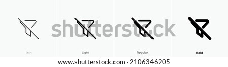 filter off icon. Thin, Light Regular And Bold style design isolated on white background