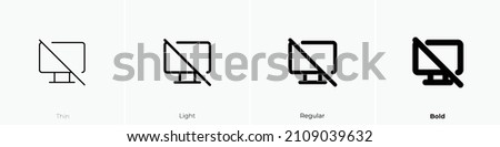 device desktop off icon. Thin, Light Regular And Bold style design isolated on white background