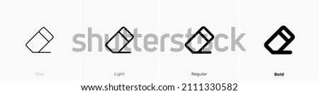 eraser icon. Thin, Light Regular And Bold style design isolated on white background