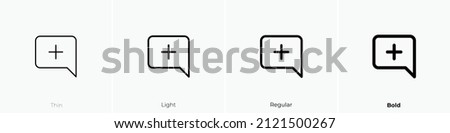 comment alt plus icon. Thin, Light Regular And Bold style design isolated on white background