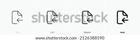 file import icon. Thin, Light Regular And Bold style design isolated on white background