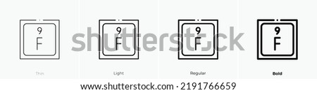 fluorine icon. Thin, Light Regular And Bold style design isolated on white background