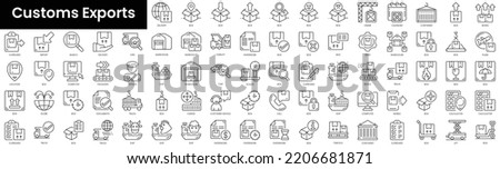 Set of outline customs exports icons. Minimalist thin linear web icon set. vector illustration.