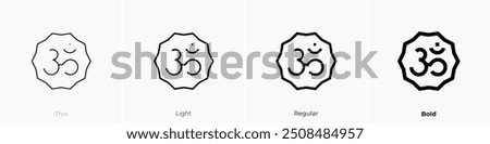 om icon. Thin, Light Regular And Bold style design isolated on white background