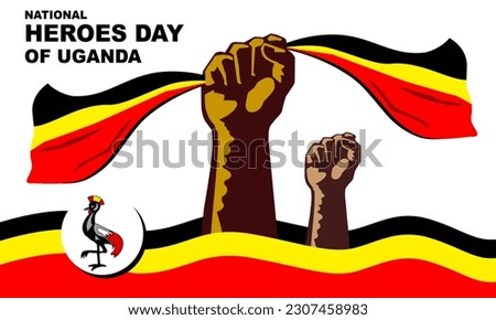 Uganda people hand holding Uganda flag and Uganda flag logo and bold text commemorating National Heroes Day of Uganda on June 9